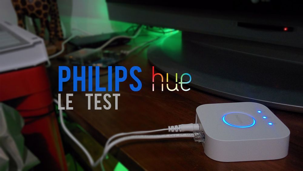 Test lampes connectées Philips Hue : piloter l'éclairage de sa
